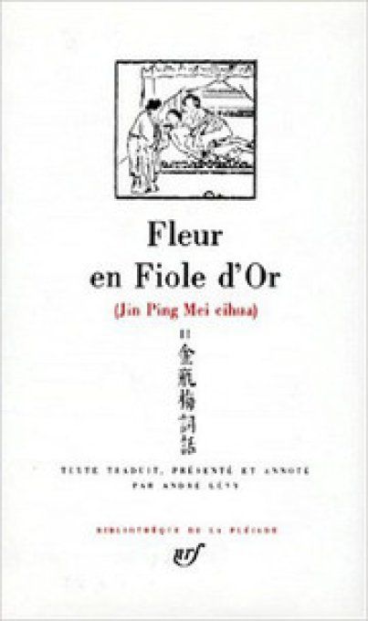 Fleurs en fiole d’Or 2	Jin Ping Mei Pléiade