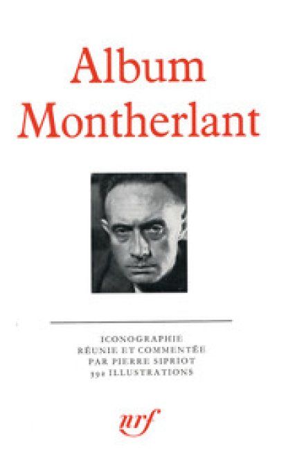 Album Montherlant	Pléiade 